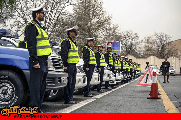 بکارگیری ۵۲۰۰ نیروی پلیس امنیت و نظم ترافیکی اربعین در کرمانشاه